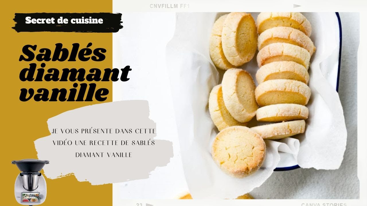 Sablés diamant vanille Secret de cuisine Thermomix