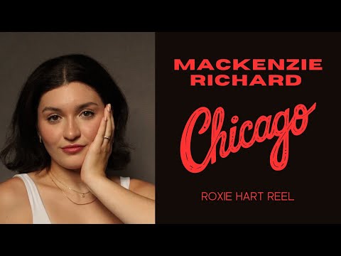 Mackenzie Richard Chicago Reel (Roxie Hart)