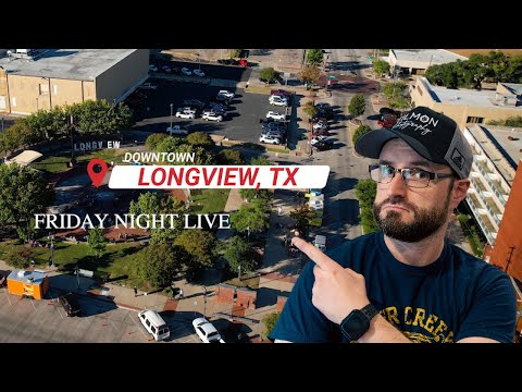 Take a Tour of Downtown Longview Texas - So many Things to See!