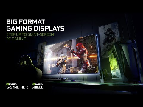 BIG FORMAT GAMING DISPLAYS with NVIDIA G-SYNC™ and SHIELD™ BUILT-IN