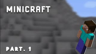 THIS IS THE START OF THE MINICRAFT SERIES(still have to change the controls though..)  screenshot 3