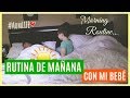 Rutina de mañana|Rutina de mi bebé|Morning routine with a toddler|ReishelLaSuperMamá