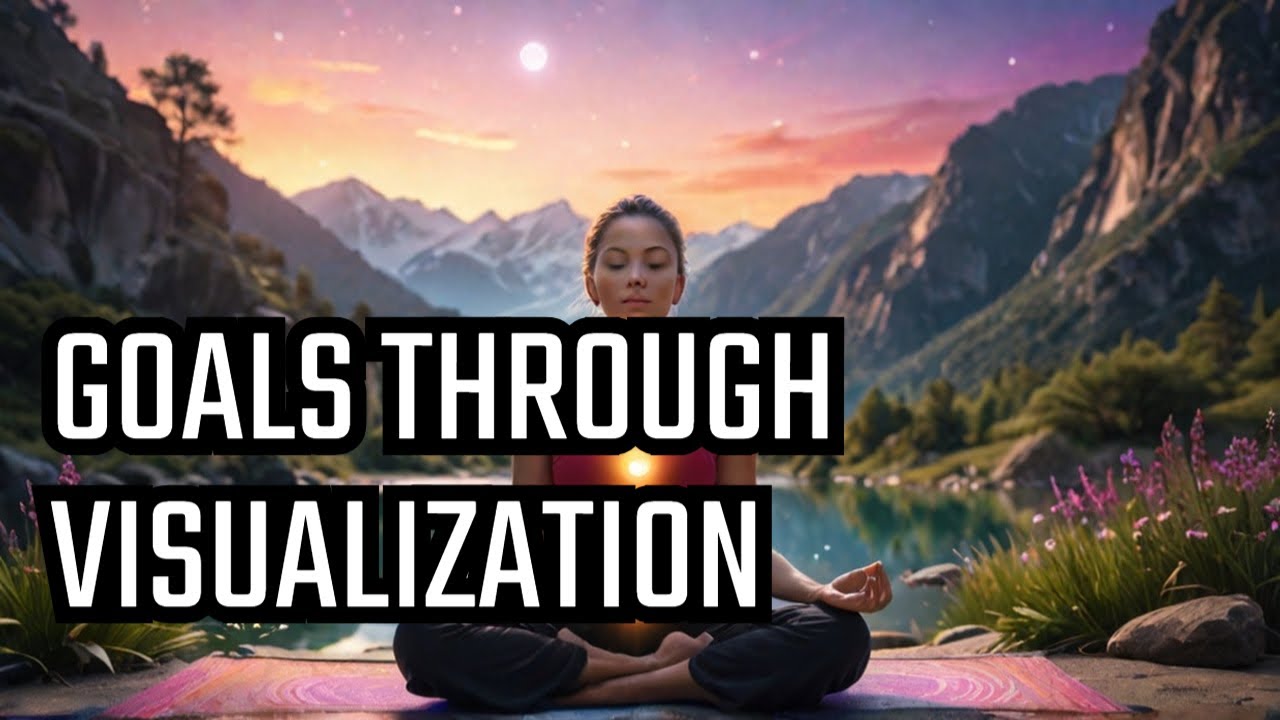 How Creative Visualization Can Help You Achieve Your Goals - YouTube