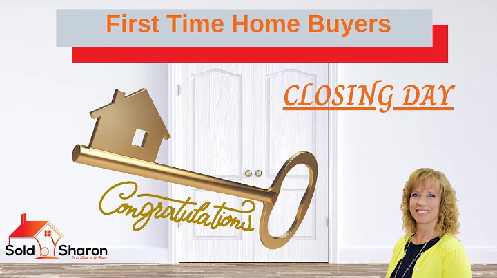 First Time Home Buyer - Closing Day