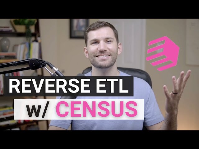 How to "Reverse ETL" w/ Census | Census Tutorial