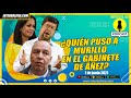 🔴Cruce de versiones sobre la pregunta ¿QUIÉN PUSO A MURILLO EN EL GABINETE DE ÁÑEZ? 👈