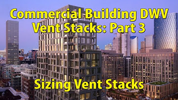 Vent Stacks: Part 3 - Sizing Vent Stacks