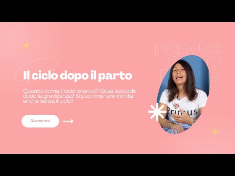 Video: Il ciclo mestruale dopo il parto: come e quando viene ripristinato