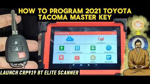 HOW TO PROGRAM NEW KEY FOR 2015- 2021 TOYOTA TACOMA WITH LAUNCH X431 CRP919 ELITE SCANNER