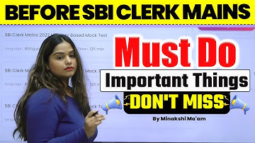 Before SBI Clerk Mains Must Do 2 Important Things | Don