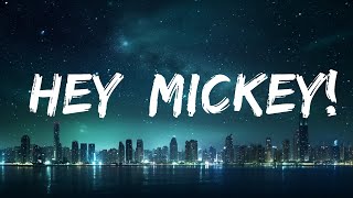 Baby Tate - Hey, Mickey! | 25min Top Version