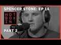 Spencer Stone, Part 2 | Hotboxin' with Mike Tyson | Ep 14