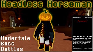 [Christween] Undertale Boss Battles: Headless Horseman