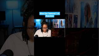 Blue Eye Samurai Episode 6 Reaction! Part 1/2 #blueeyesamurai #Reaction #mizu