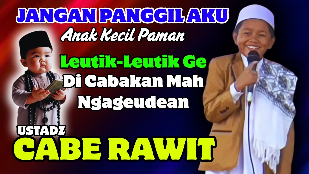 Ceramah Sunda Lucu Terbaru ❗❗ Ustadz Cabe Rawit // Ustadz MUHAMMAD SOPANDI Dari Bogor