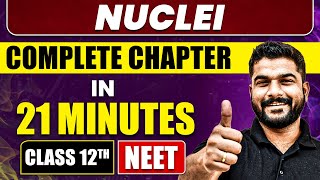 NUCLEI in 21 Minutes | Full Chapter Revision | Class 12th NEET