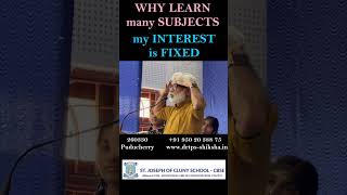 260330, WHY LEARN many SUBJECTS, my INTEREST is FIXED, Question, Students 10-12, SJCS, CBSE, DrTPS