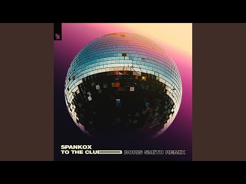 Spankox — To The Club (Boris Smith Extended Remix)