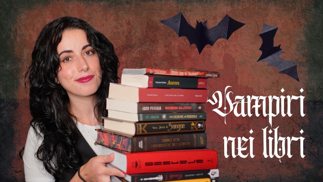 LIBRI SUI VAMPIRI: romanzi, saggi, graphic novel e librigame 🦇