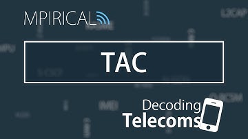 TAC - Decoding Telecoms