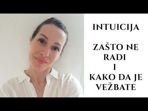 Video: Kako Poboljšati Svoju Intuiciju