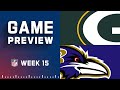 Green Bay Packers vs. Baltimore Ravens | Week 15 NFL Game Preview