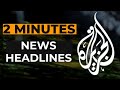 Al Jazeera S News Headlines Al Jazeera S News Headlines
