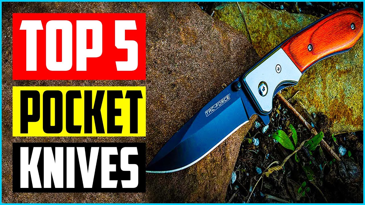 Top 5 Best Pocket Knives in 2021 YouTube