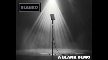 A BLANK DEMO