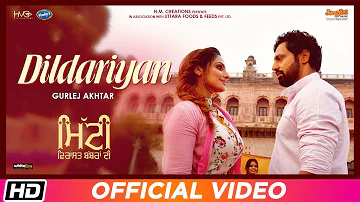 Dildariyan | Gurlej Akhtar | Mitti Virasat Babbaran Di | Mr Wow | Latest Punjabi Song 2019