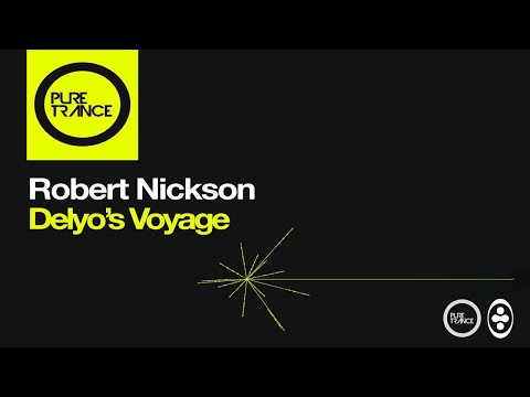 Robert Nickson – Delyo's Voyage [Extended Mix]