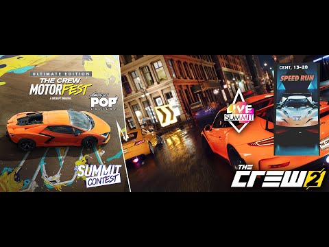 Live Summit В The Crew 2 "Speed Run" + Season 9 Ep.2 ➤ Summit.