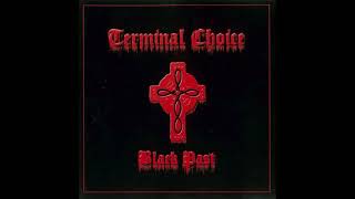 Terminal Choice - Black Past [full compilation] [HQ]