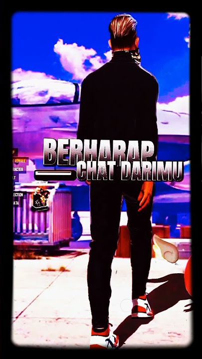 Story wa 30 detik freefire ❗❗ versi sadboy