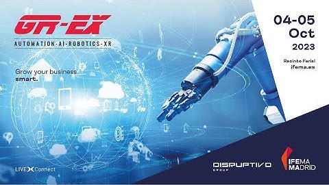 Highlights GREX World Congress Madrid 2022 | Automation AI Robotics XR | 30 NOV - 01 DEC | #GREX22