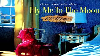 101 Strings Orchestra - Fly Me To The Moon GMB