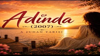 Adinda (2007) – A Judan Tarisi | Official Visualizer