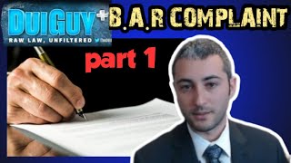 The DUI Guy earns himself a BAR Complaint