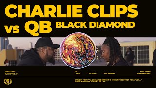 CHARLIE CLIPS VS QB BLACK DIAMOND RAP BATTLE - RBE