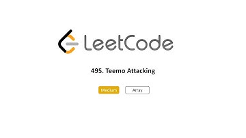 LeetCode 495. Teemo Attacking | 提莫攻击