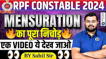 RPF Constable 2024-25| Complete Mensuration Class |RPF Constable 2025 Maths| RPF Maths by Sahil sir