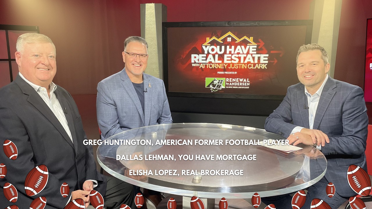 Leadership, Football & Community Impact | You Have Real Estate