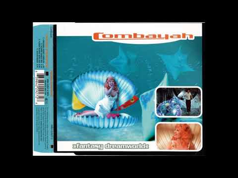 Combayah — Combayah - Fantasy Dreamworld (House Remix)