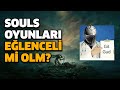 SOULS OYUNLARINA BULAŞMAYI DÜŞÜNÜYORSAN VİDEON BU !