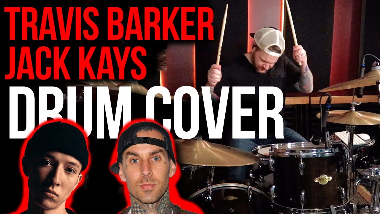 Jack Kays & Travis Barker Drum Cover SIDEWAYS YouTube