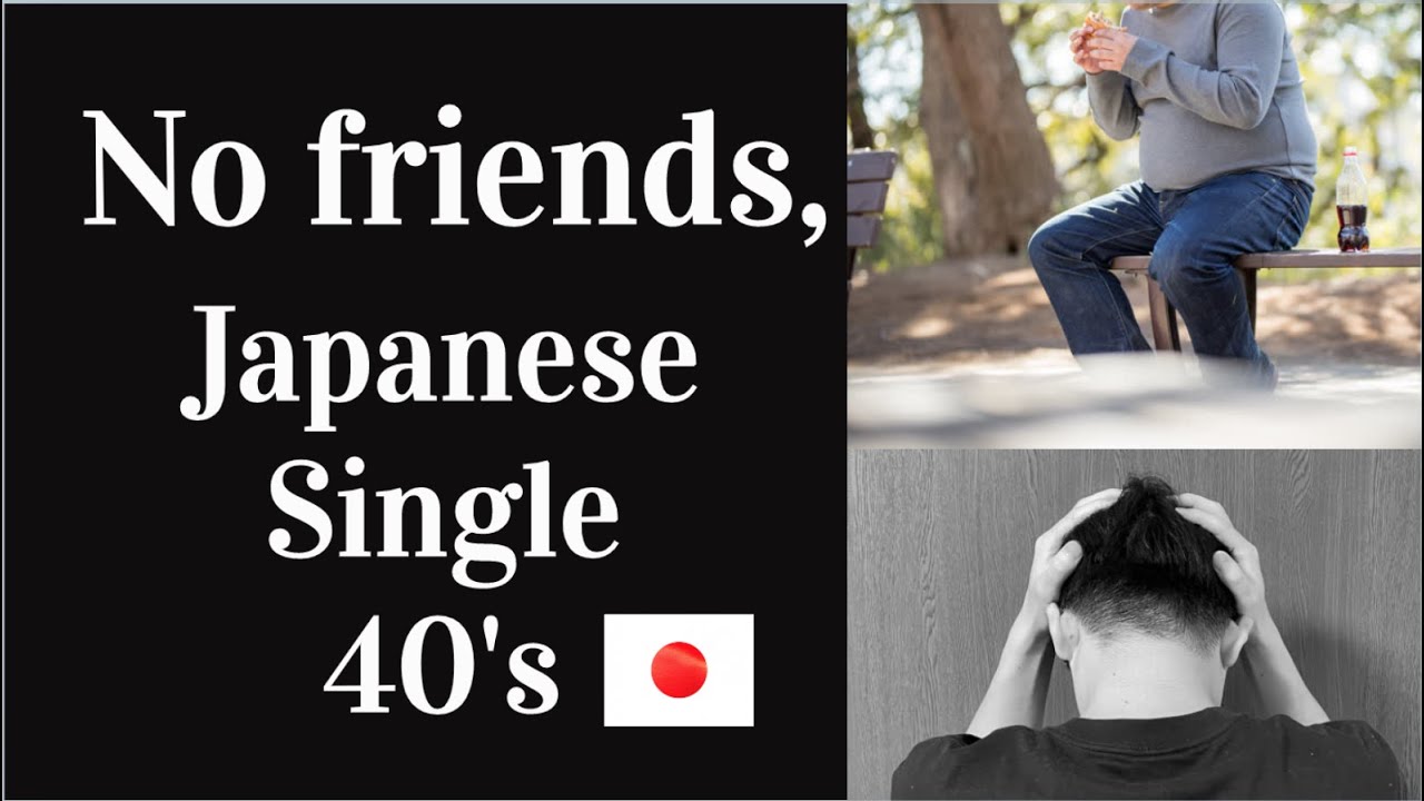 no-friends-japanese-single-40-s-middle-age-depressing-japanese-issue