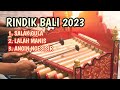 Rindik bali 2023  music live  salak gula lalah manis angin ngesisir