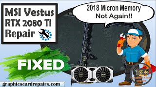 RTX 2080 Ti Repair - 2018 Micron Memory Replacement - GPU Artifacts Fix.