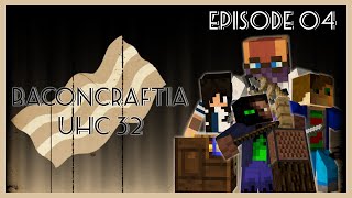 Baconcraftia UHC 32 | Episode 04 - A Lot of Angry Bad Guys