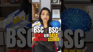 BSc Data Analytics Vs BSc Data Science| Which One to Choose?